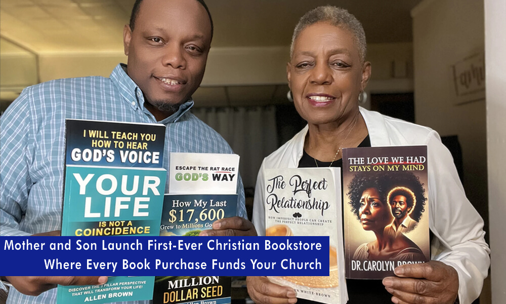 Mother and Son Launch First-Ever Christian Bookstore Where Every Book Purchase Funds Your Church